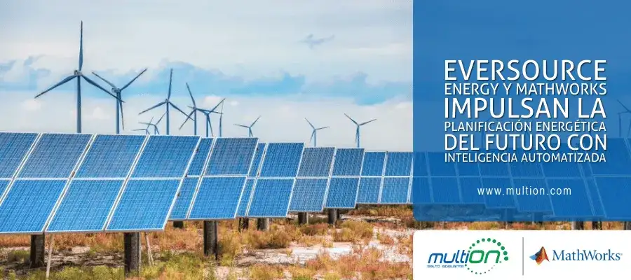 Eversource Energy y MathWorks impulsan la planificación energética del futuro con inteligencia automatizada