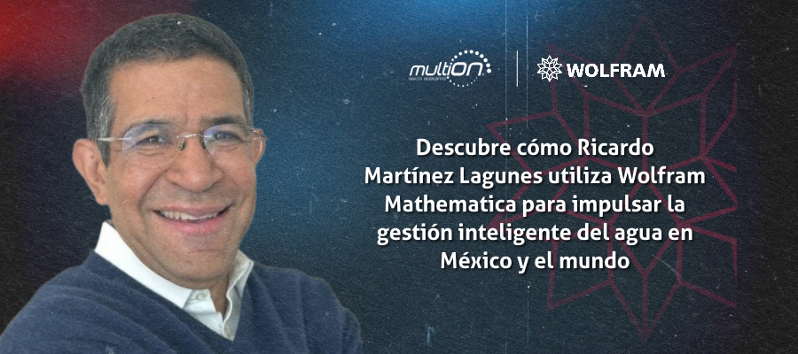 Caso de éxito: cómo Wolfram Mathematica impulsa la gestión inteligente del agua en México y el mundo