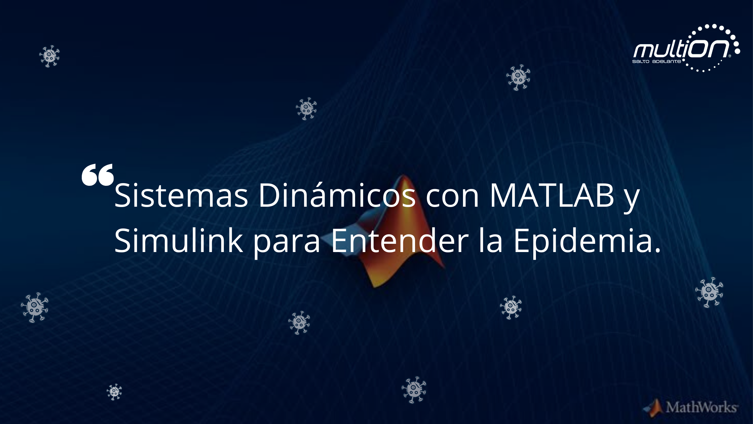 Sistemas dinámicos con MATLAB y Simulink para entender la epidemia